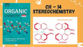 Ch  14  Stereochemistry  Clayden Organic Chemistry  FREE Live Discussion [upl. by Ellegna]