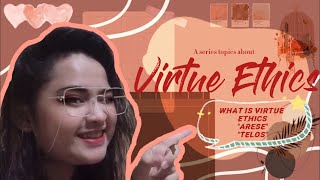 VIRTUE ETHICS WHAT IS VIRTUE ETHICS ARESE TELOS  EXPLAINED IN TAGALOG  ETHICS CLASS [upl. by Meid]