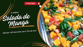 SALADA DE MANGA REFRESCANTE PARA FIM DE ANO FÁCIL E DELICIOSA [upl. by Gwenn]