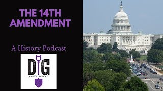 The Fourteenth Amendment to the Constitution of the United States A Brief Overview and History [upl. by Cheri]