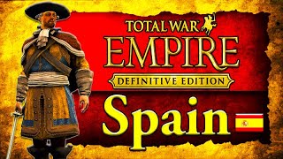 SPANISH COLONIAL CONQUEST Empire Total War Darthmod Spain Campaign Gameplay [upl. by Gaal406]