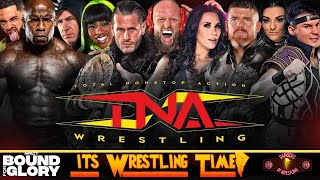 TNA is back  Bound for Glory 2023 Review 10212023  Its Wrestling Time wDatila [upl. by Tnirb]