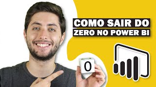 Como sair do ZERO no POWER BI em apenas UMA AULA [upl. by Vikki]