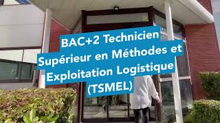 BAC2 Technicien Supérieur en Méthodes et Exploitation Logistique [upl. by Erolyat41]