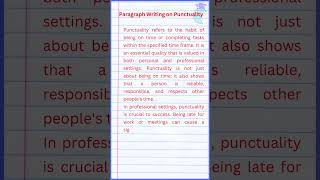 Paragraph Writing on Punctuality [upl. by Anhsirk636]