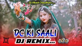 DC ki saali 4d vibrationVIKASHCHOUDHARY\\BITTUMIXxdjremixsong songremix djbittu dj song [upl. by Celestine]