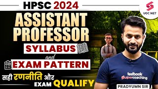 HPSC Assistant Professor Vacancy 2024 Syllabus and Exam Pattern  Pradyumn Sir [upl. by Yuji]