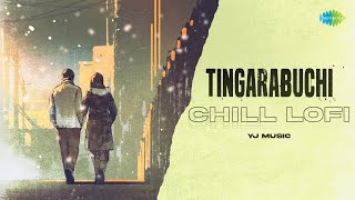 Tingarabuchi  Chill Lofi  Bichagadu  Vijay Antony  Supriya Joshi  Yj music [upl. by Nazario]