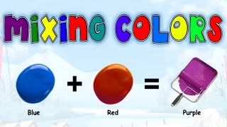 Mixing amp Matching Colors Secondary Colors Learning Basic Colors Video for Kids Preschoolers [upl. by Tybi]