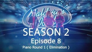 Maldivian Idol S2 EP08 Piano Round 1  Result Show   Full Episode [upl. by Ada]