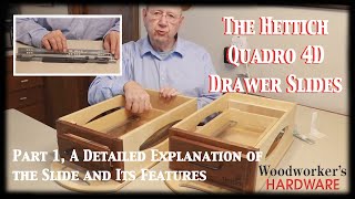 Installation and Product Guide  Part 1 The Hettich Quadro 4D Drawer Slides [upl. by Nairot349]