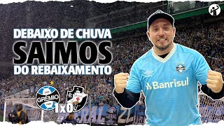 DEBAIXO DE CHUVA SAÍMOS DO REBAIXAMENTO  Gremio 1 x 0 Vasco [upl. by Chansoo]