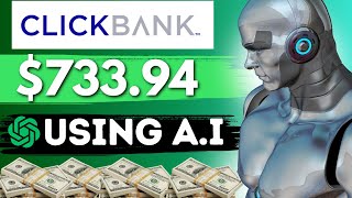 INSANE New AI Hack To Earn 73394Day With Clickbank Affiliate Marketing As A Newbie [upl. by Desdamonna717]