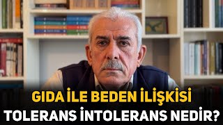 Gıda ile Beden İlişkisi  Toleransİntolerans Nedir [upl. by Dellora138]