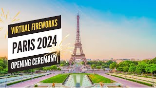 🎆 Spectacle Pyrotechnique Virtuel à la Tour Eiffel et au Trocadéro 🎇 JO de Paris 2024 🏅✨ [upl. by Nneb]