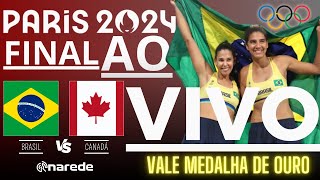 ANA PATRICIA E DUDA AO VIVO  VÔLEI DE PRAIA FEMININO  BRASIL X CANADÁ OLIMPÍADAS 2024  FINAL [upl. by Nolie]