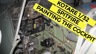 Kotare 132 Supermarine Spitfire Mk 1a  Painting the Cockpit [upl. by Irahk]