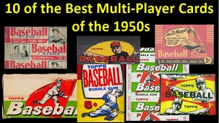 An Affordable Way to Buy Vintage HOF Cards 10 Great MultiPlayer Baseball Cards of the 1950s [upl. by Botnick206]