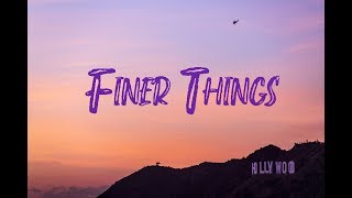 Yung Garzi  Finer Things Lyrics Video [upl. by Christen]