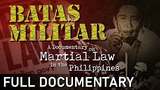 BATAS MILITAR 1997 A Documentary on Martial Law in the Philippines MartialLaw EDSA36 [upl. by Hcone127]