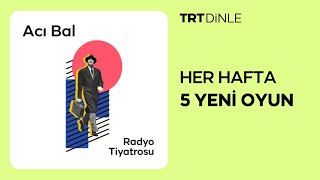 Radyo Tiyatrosu Acı Bal  Dram [upl. by Aksehcnarf]