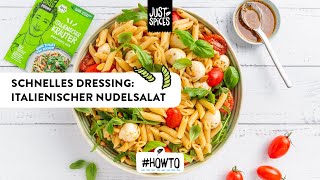 Schnelles Italienisches Kräuter Dressing Rezept – Italienischer Nudelsalat [upl. by Fosdick]