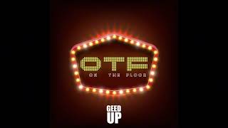 Geed Up  OTF Official Audio [upl. by Kenison]