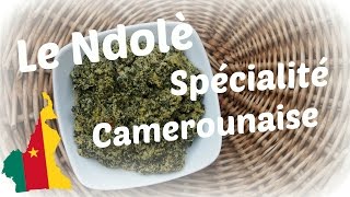 un Plat typique Camerounais ⋮Ndolè Ignames Batons de manioc⋮ ▲Chuchotements◄ [upl. by Rossie664]