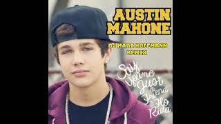 Austin Mahone  Say Youre Just a Friend DJ Mari Hoffmann remix [upl. by Suoirad]