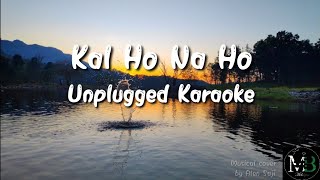 Kal ho na hoUnplugged Karaoke with LyricsMelobytesAlen Saji [upl. by Shulock]