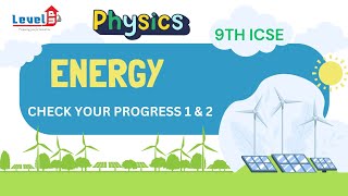 9th ICSE Physics ENERGY Check Your Progress 1 amp 2 Questions Solutions Ratna Sagar publication [upl. by Michelsen]