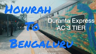 Howrah To Bengaluru Duronto Express AC 3 Tier durontoexpress howrah bengaluru traintravel vlog [upl. by Annola]