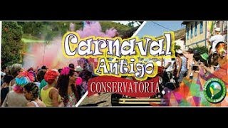 CARNAVAL ANTIGO EM CONSERVATÓRIA 2016 [upl. by Etolas927]