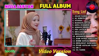 NISSA SABYAN ALLAH KARIM  FULL ALBUM VIDEO VERSION 2024 [upl. by Nywnorb984]