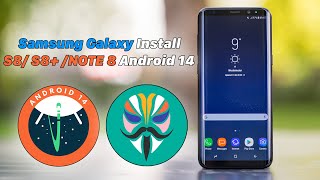 How To Install Samsung S8 S8 NOTE 8 Android 14  ROOT  LineageOS 210 [upl. by Busby730]