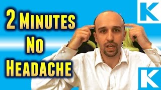 How To Get Rid Of Headache Or Migraine In 2 Minutes Or Less [upl. by Calista]