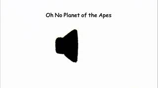 Oh No Planet of the Apes sound effect [upl. by Okoyik873]