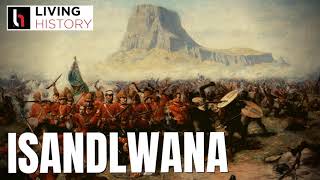 Battle of Isandlwana [upl. by Nyluqcaj]