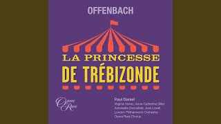 Offenbach La Princesse de Trébizonde Act I Finale Adieu patron moi je vous quitte [upl. by Eanrahc]