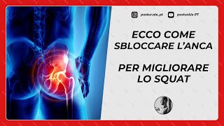 ECCO COME SBLOCCARE LANCA PER MIGLIORARE LO SQUAT [upl. by Palgrave]