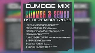 Kizomba e Semba Mix Dezembro 2023  DjMobe [upl. by Miuqaoj]