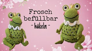 Frosch häkeln befüllbar 🐸💕 [upl. by Shurlocke649]