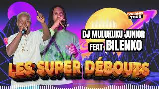 Dj Mulukuku Junior feat BILENKO  les super Débouts [upl. by Nylcoj776]