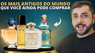 OS PERFUMES MAIS ANTIGOS DO MUNDO QUE VOCÃŠ AINDA PODE COMPRAR [upl. by Htebazila]