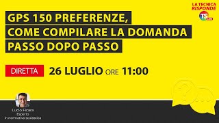 Gps 150 preferenze come compilare la domanda passo dopo passo [upl. by Eleik]