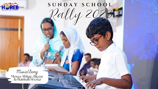 MusicSong  Moses Abhay Blessy amp Hannah Sresta  Sunday School Rally 2023  HOREB Prayer House [upl. by Delahk81]