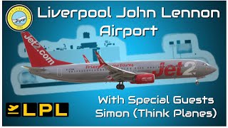 Super Saturday LIVE Plane Spotting At Liverpool John Lennon Airport EGGP [upl. by Mcmurry]