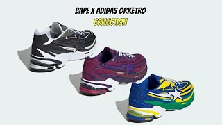 Bape x Adidas Orketro Collection [upl. by Eicrad]