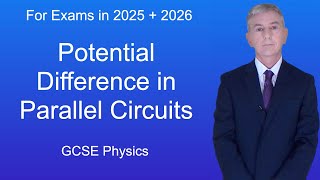 GCSE Physics Revision quotPotential Difference in Parallel Circuitsquot [upl. by Einnel]