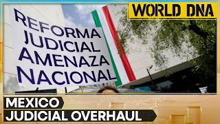 Mexico Judicial Reform Reaches Supreme Court  Latest English News  WION World DNA [upl. by Filberto]